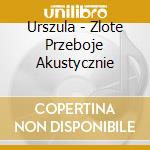 Urszula - Zlote Przeboje Akustycznie cd