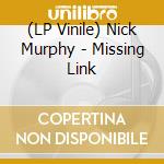 (LP Vinile) Nick Murphy - Missing Link vinile