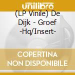 (LP Vinile) De Dijk - Groef -Hq/Insert- vinile