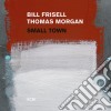 Bill Frisell / Thomas Morgan - Small Town cd