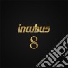 Incubus - 8 cd musicale di Incubus