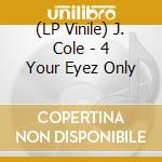(LP Vinile) J. Cole - 4 Your Eyez Only vinile