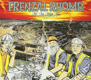 Frenzal Rhomb - Hi-Vis High Tea cd musicale di Frenzal Rhomb