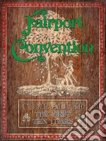Fairport Convention - Come All Ye (7 Cd) cd
