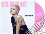 (LP Vinile) Elodie - Tutta Colpa Mia (Vinile Rosa) vinile