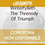 Winterfylleth - The Threnody Of Triumph cd