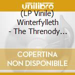 (LP Vinile) Winterfylleth - The Threnody Of Triumph (2 Lp) vinile