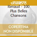 Renaud - 100 Plus Belles Chansons cd
