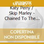 Katy Perry / Skip Marley - Chained To The Rhythm cd