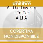At The Drive-In - In Ter A Li A cd