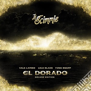 Scimmie (Le) - El Dorado Deluxe Edition cd musicale di Scimmie (Le)