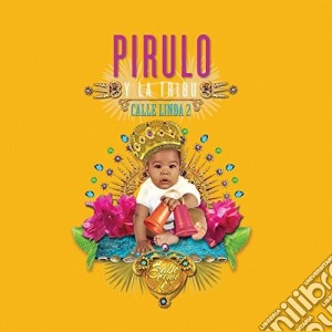 Pirulo Y La Tribu - Calle Linda cd musicale di Pirulo Y La Tribu