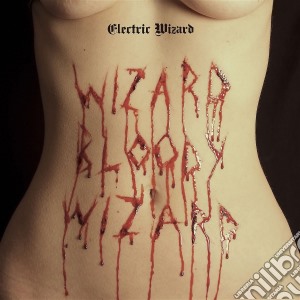 (LP Vinile) Electric Wizard - Wizard Bloody Wizard lp vinile di Wizard Electric