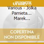 Various - Jolka Pamieta... Marek Dutkiewicz - Prze cd