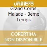 Grand Corps Malade - 3eme Temps cd