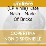 (LP Vinile) Kate Nash - Made Of Bricks lp vinile di Kate Nash