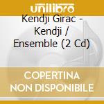 Kendji Girac - Kendji / Ensemble (2 Cd) cd