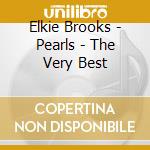 Elkie Brooks - Pearls - The Very Best cd