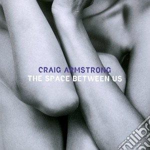 (LP Vinile) Craig Armstrong - The Space Between Us (2 Lp) lp vinile di Craig Armstrong