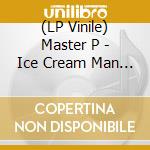 (LP Vinile) Master P - Ice Cream Man (Limited) (2 Lp) vinile