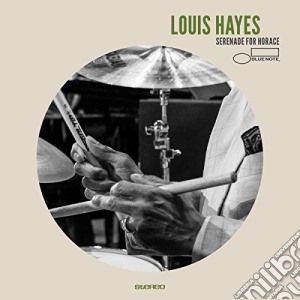 Louis Hayes - Serenade For Horace cd musicale di Louis Hayes
