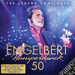 Engelbert Humperdinck - 50 (2 Cd) cd musicale di Engelber Humperdinck