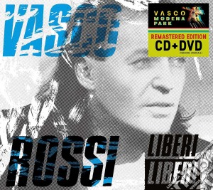 Vasco Rossi - Liberi Liberi (Cd+Dvd) cd musicale di Vasco Rossi