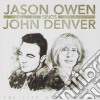 Jason Owen - Sings John Denver (The 20Th Anniversary) cd
