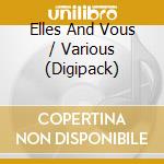 Elles And Vous / Various (Digipack) cd musicale di Blue Wrasse