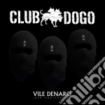 Club Dogo - Vile Denaro 10Th Anniversary (2 Cd) cd
