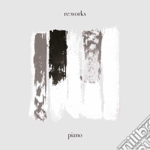 (LP Vinile) Re-Works: Piano (2 Lp) lp vinile di Artisti Vari