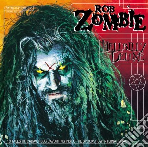 (LP Vinile) Rob Zombie - Hellbilly Deluxe lp vinile di Rob Zombie
