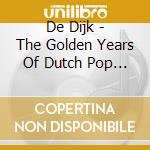 De Dijk - The Golden Years Of Dutch Pop Music (2 Cd) cd musicale di De Dijk
