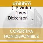 (LP Vinile) Jarrod Dickenson - Ready The Horses lp vinile di Jarrod Dickenson