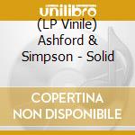 (LP Vinile) Ashford & Simpson - Solid vinile
