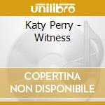 Katy Perry - Witness cd musicale di Katy Perry