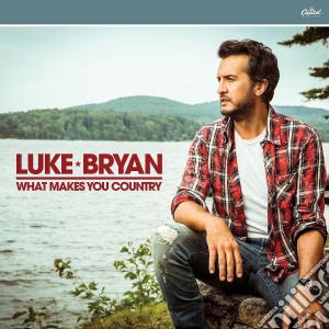 Luke Bryan - What Makes You Country cd musicale di Luke Bryan