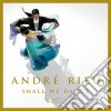 Andre' Rieu: Shall We Dance (Cd+Dvd) cd