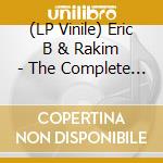(LP Vinile) Eric B & Rakim - The Complete Collection 1987-1992 (8 Lps/2 Cds) vinile