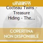 Cocteau Twins - Treasure Hiding - The Fontana Years (4 Cd) cd musicale di Cocteau Twins