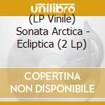 (LP Vinile) Sonata Arctica - Ecliptica (2 Lp)