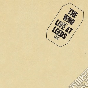 (LP Vinile) Who (The) - Live At Leeds lp vinile di The Who
