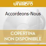 Accordeons-Nous cd