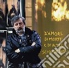 (LP Vinile) Francesco Guccini - D'Amore Di Morte E Di Altre Sciocchezze cd