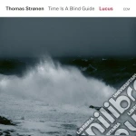 Thomas Stronen - Time Is A Blind Guide - Lucus cd