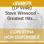 (LP Vinile) Steve Winwood - Greatest Hits Live (4 Lp) vinile