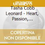 Tasha Cobb Leonard - Heart, Passion, Pursuit cd musicale di Tasha Cobb Leonard