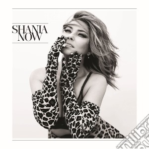 Shania Twain - Now cd musicale di Shania Twain