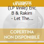 (LP Vinile) Eric B & Rakim - Let The Rhythm Hit 'Em (2 Lp) vinile
