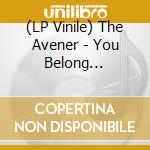 (LP Vinile) The Avener - You Belong (Coloured)